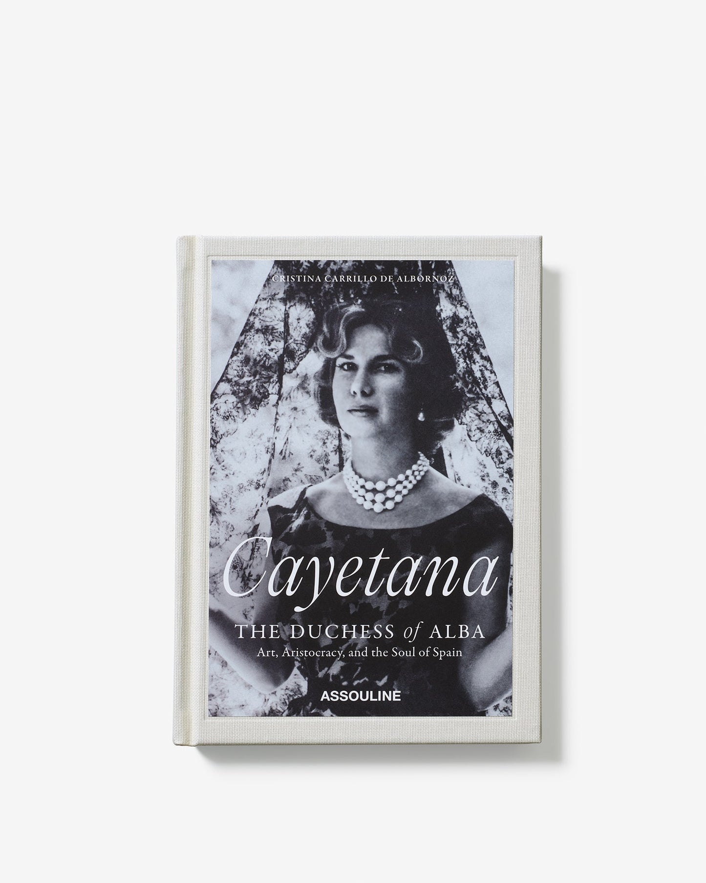 CAYETANA, THE DUCHESS OF ALBA: ART, ARISTOCRACY, AND THE SOUL OF SPAIN