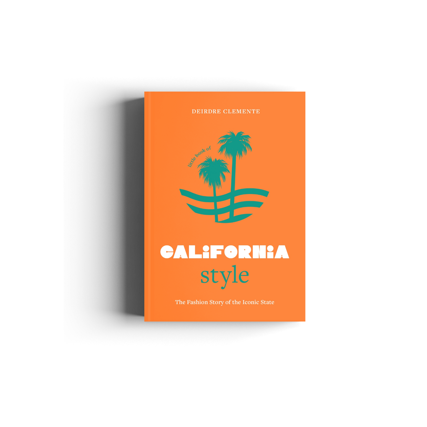 Little Book of California Style