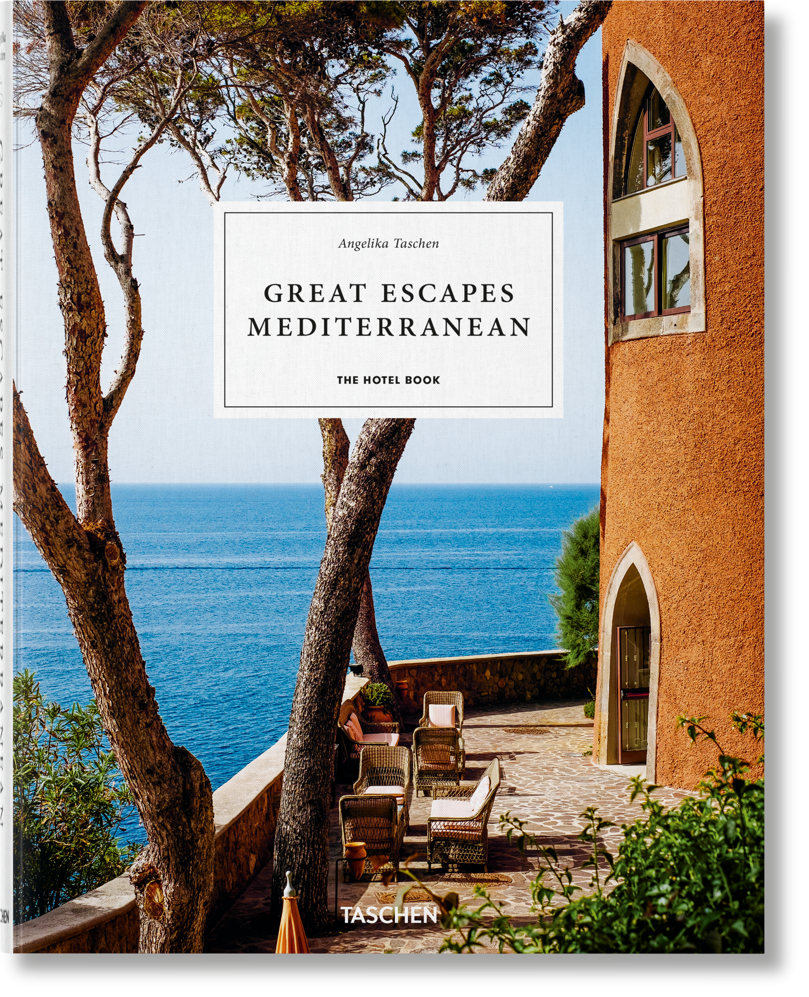 Grandes Escapadas por el Mediterráneo. El libro de los hoteles
