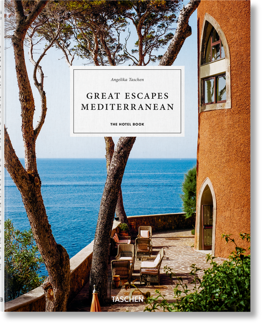 Grandes Escapadas por el Mediterráneo. El libro de los hoteles