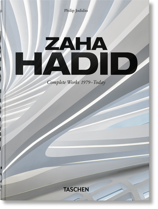 Zaha Hadid. Obras completas 1979–Hoy. 45ª ed.