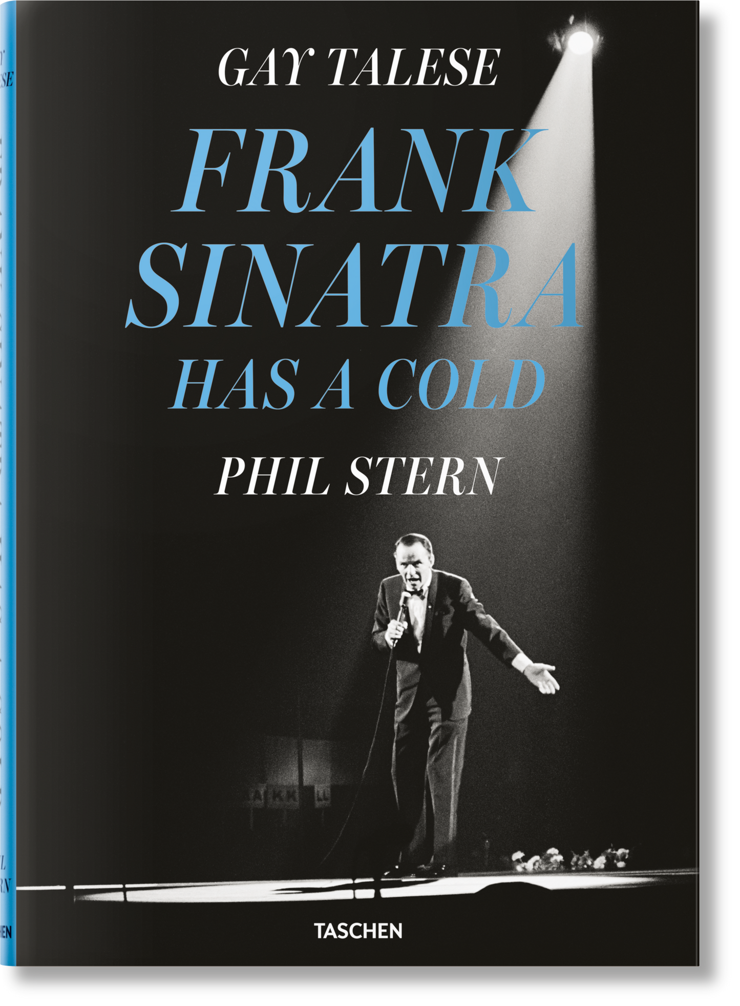 Gay Talese. Phil Stern. Frank Sinatra está resfriado.