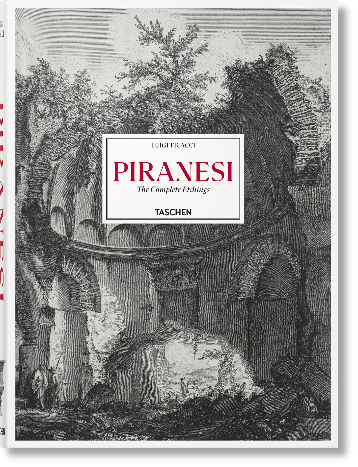 Piranesi. Los Grabados Completos