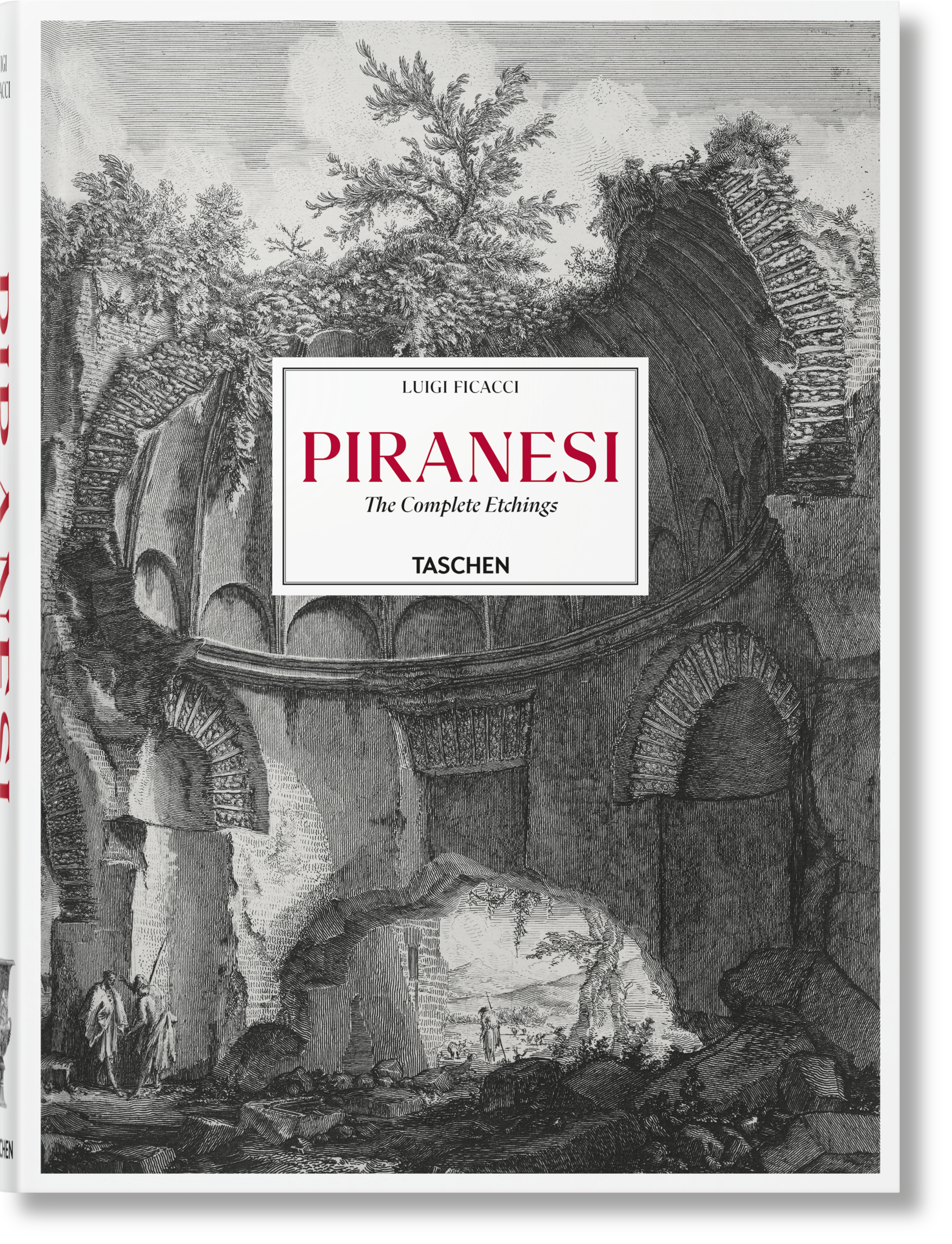Piranesi. Los Grabados Completos