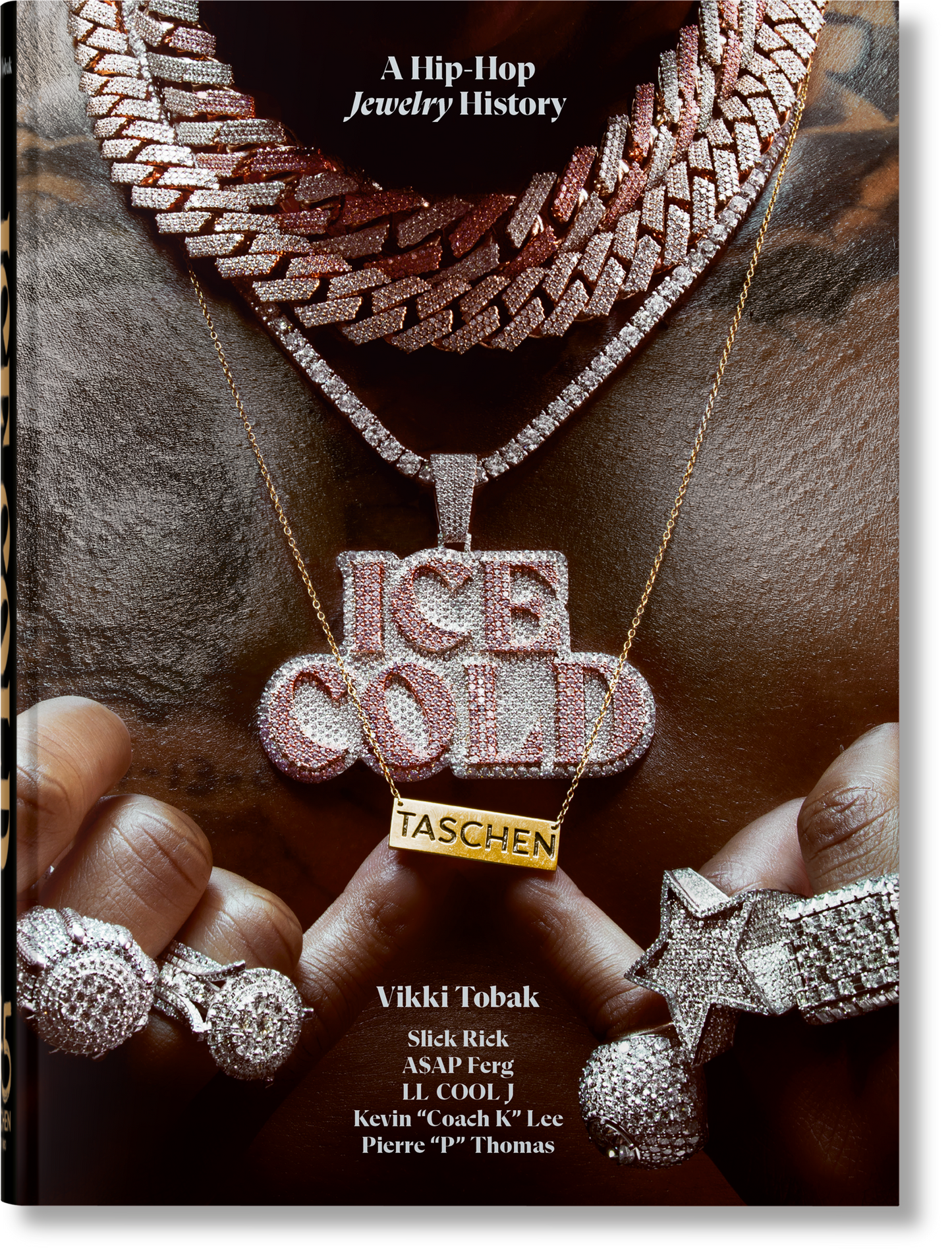 ICE COLD. A HIP-HOP JEWELRY HISTORY. 45TH ED.