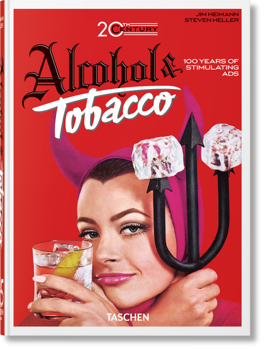 Anuncios de alcohol y tabaco del siglo XX. 45.ª ed.