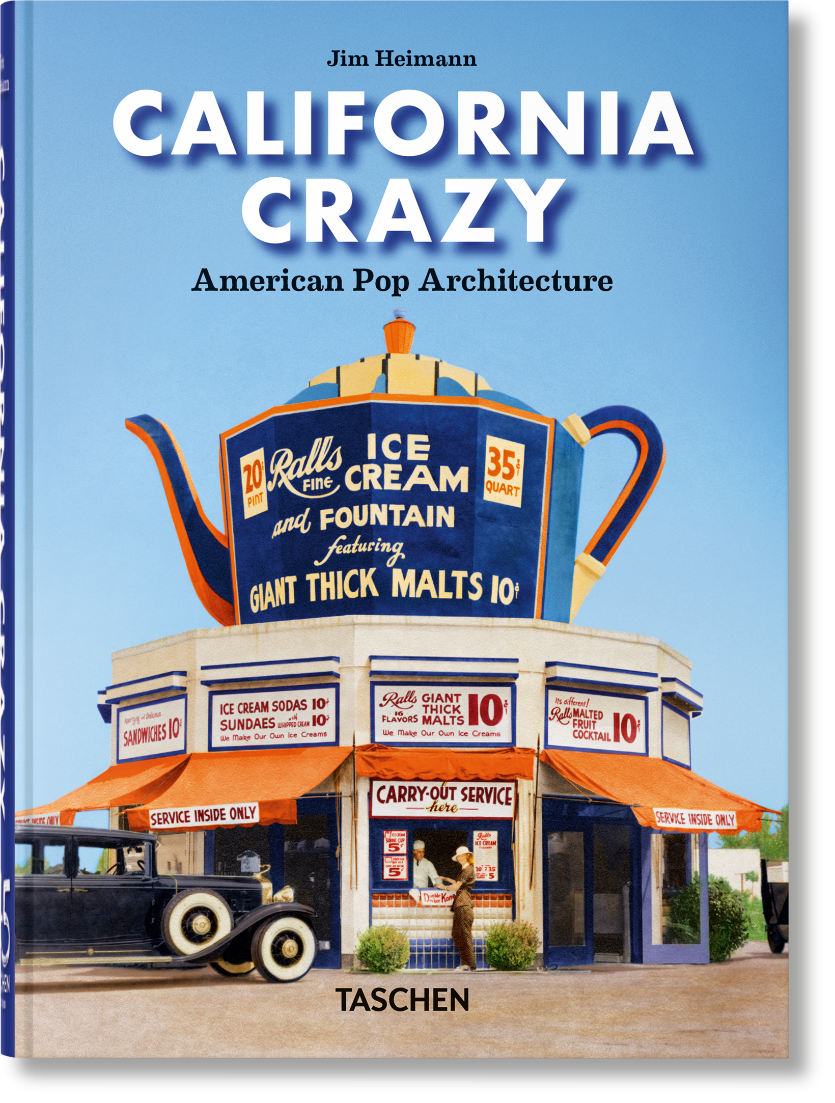 California Crazy. Arquitectura Pop Estadounidense. 45.ª ed.
