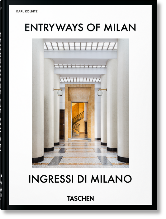 Entryways of Milan. Ingressi di Milano. 45th Ed.