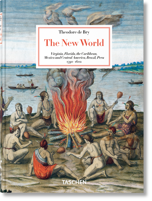 Theodore de Bry. El Nuevo Mundo. 45.ª ed.