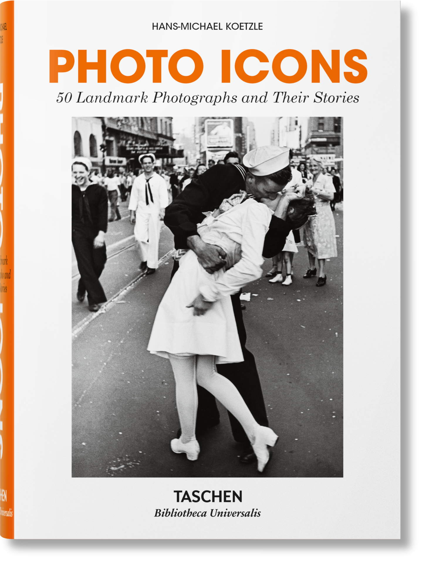 Iconos fotográficos. 50 fotografías históricas y sus historias