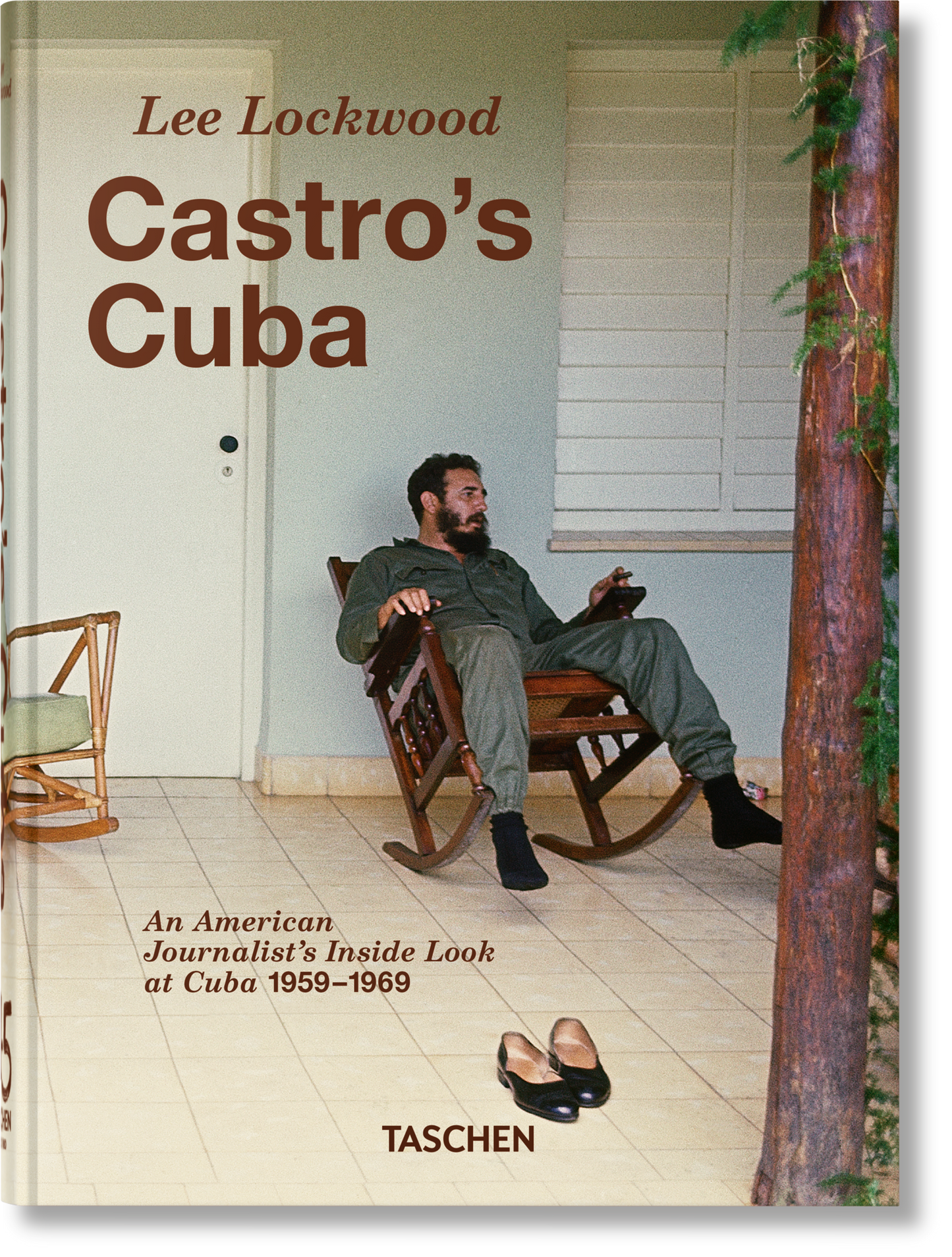 Lee Lockwood. Castro's Cuba. 1959–1969. 45th Ed.