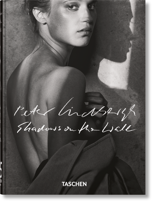 Peter Lindbergh. Shadows on the Wall. 45th Ed.