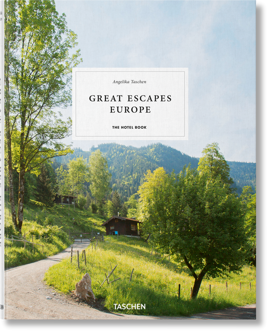 Grandes escapadas en Europa. El libro de hoteles