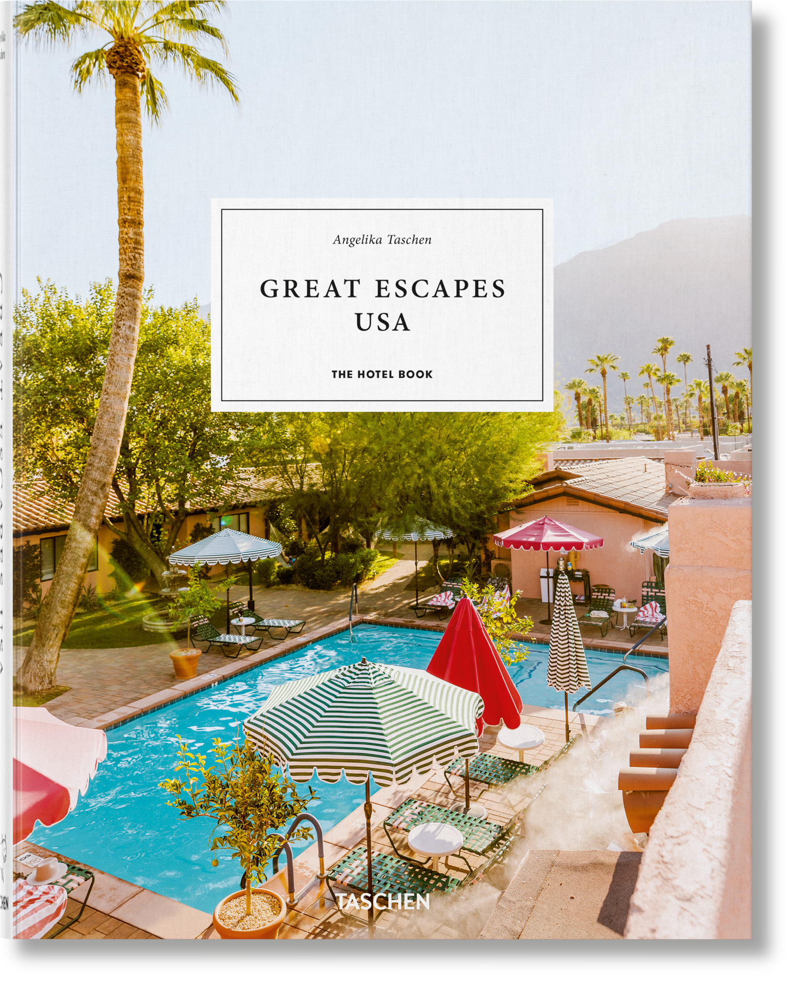 Grandes escapadas en EE. UU. El libro de los hoteles