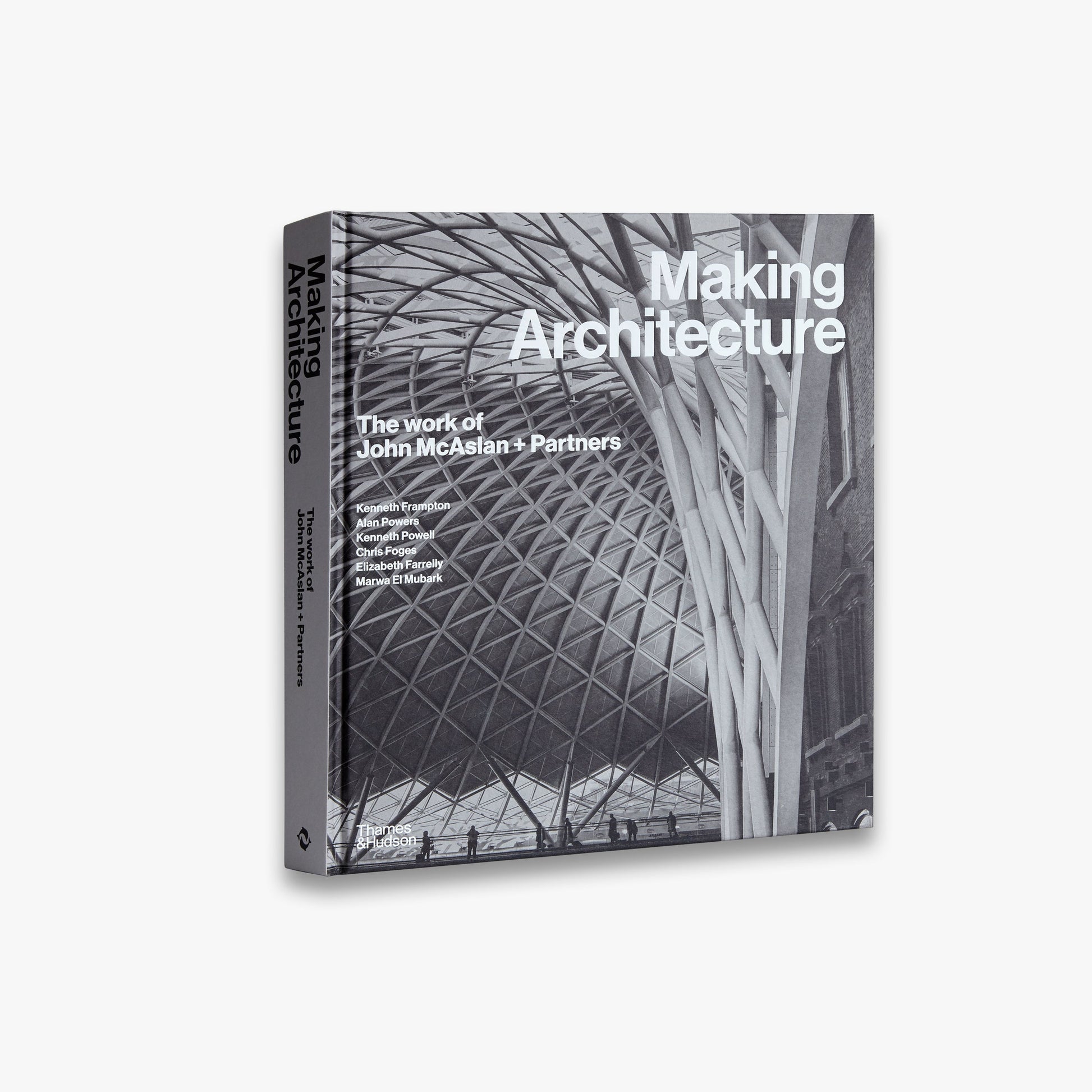 Making Architecture: The work of John McAslan + Partners