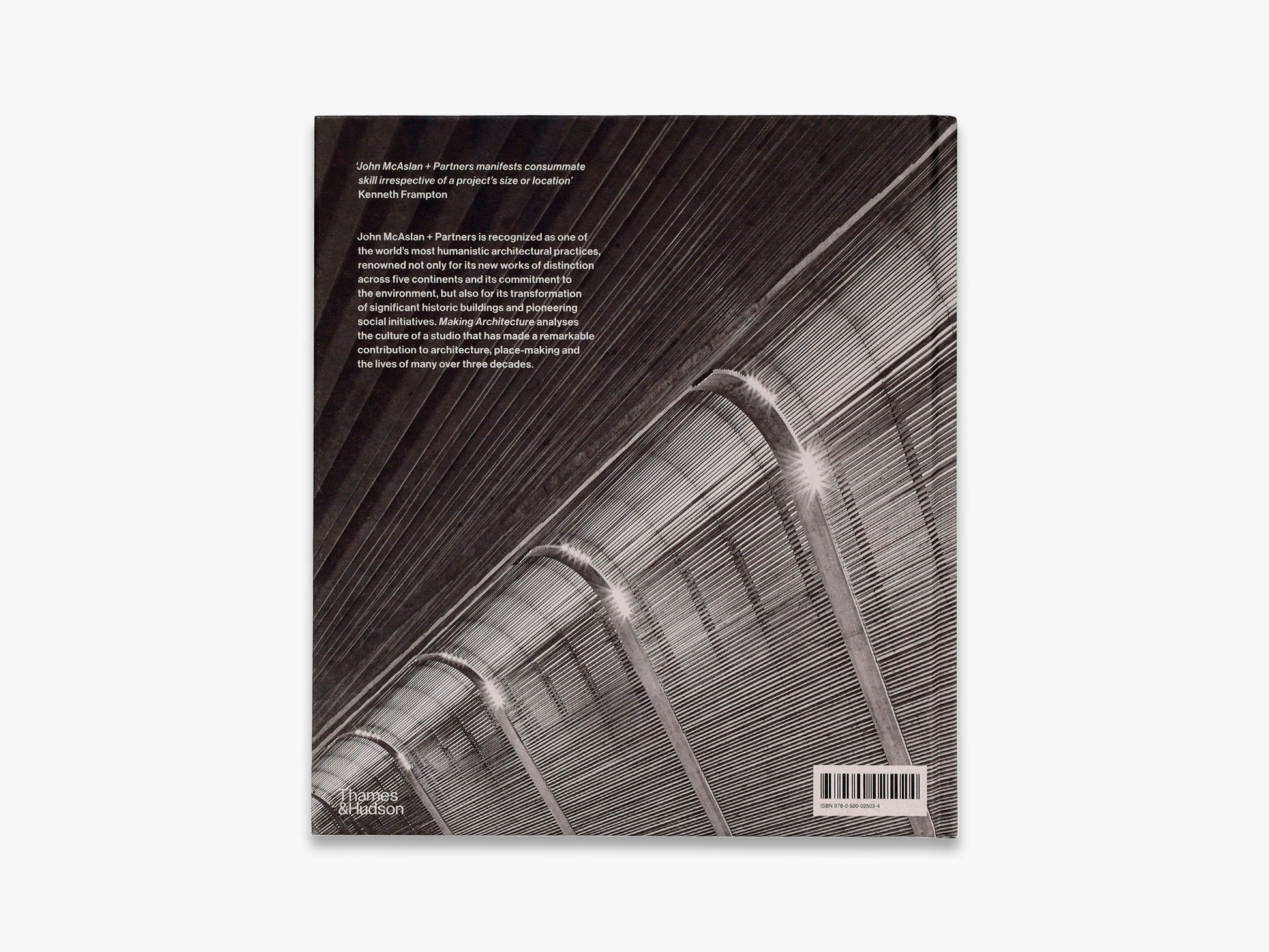 Making Architecture: The work of John McAslan + Partners