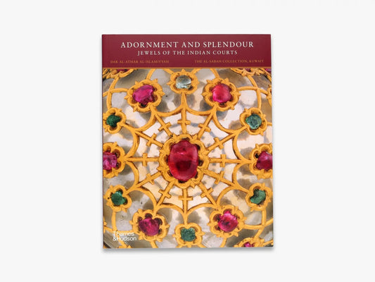 Adornment and Splendour (The al-Sabah Collection)