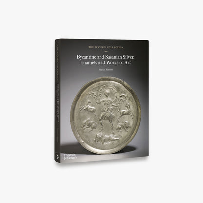 The Wyvern Collection: Byzantine and Sasanian Silver, Enamels and Works of Art (The Wyvern Collection)