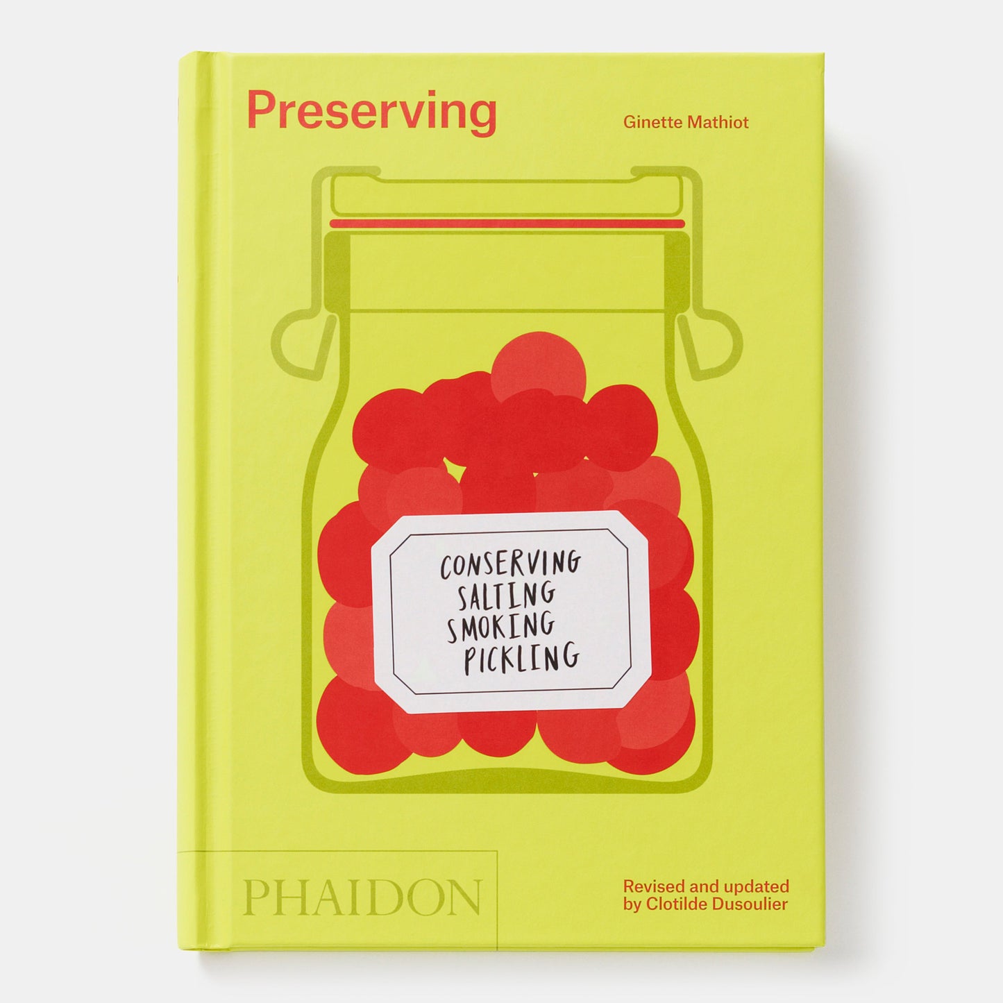 Preservación: Conservar, Salar, Ahumar, Encurtir