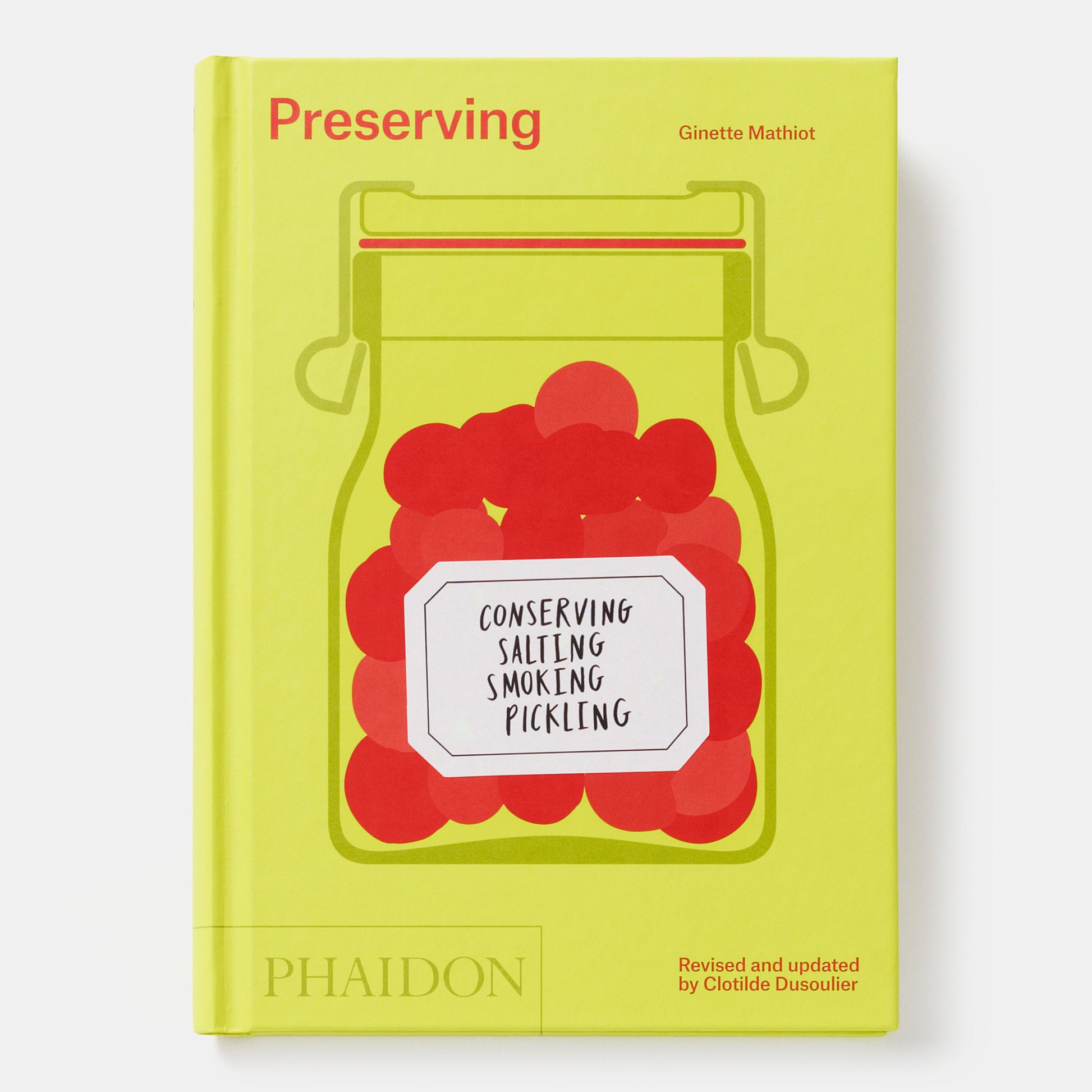 Preservación: Conservar, Salar, Ahumar, Encurtir