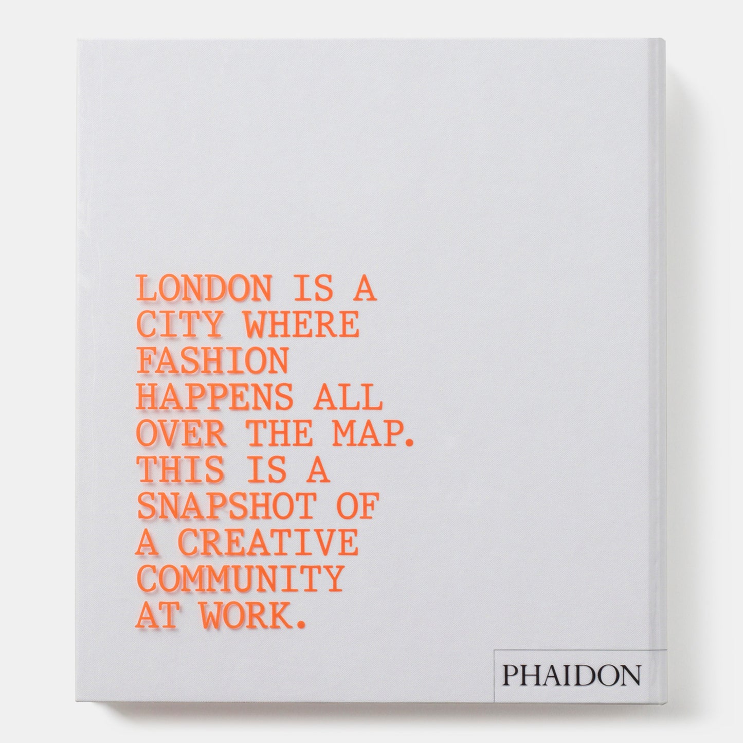 Levantamiento en Londres: cincuenta diseñadores de moda, una ciudad