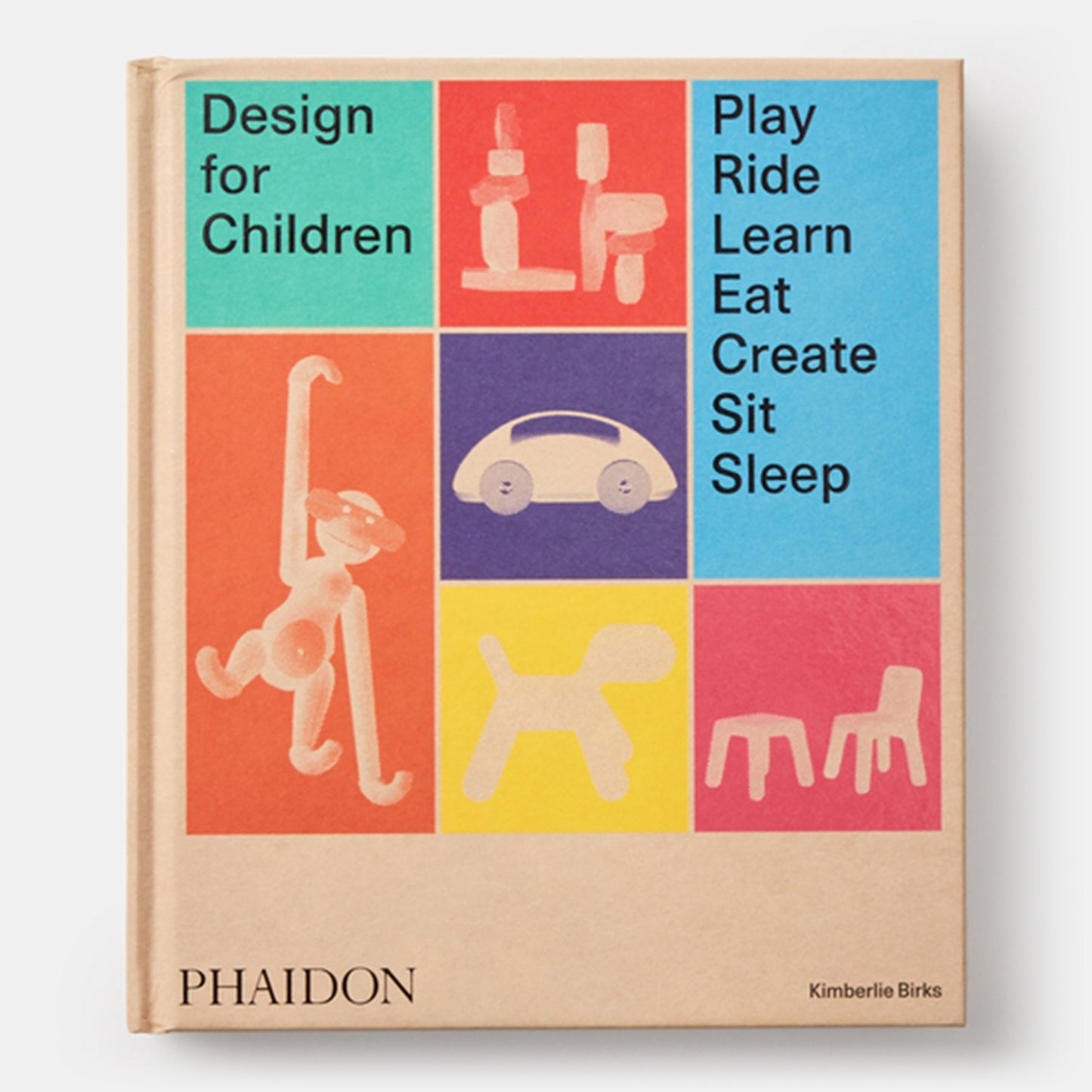 Diseño para niños: Jugar, Montar, Aprender, Comer, Crear, Sentarse, Dormir