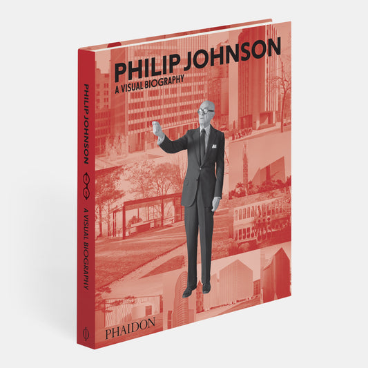 Philip Johnson: Una biografía visual