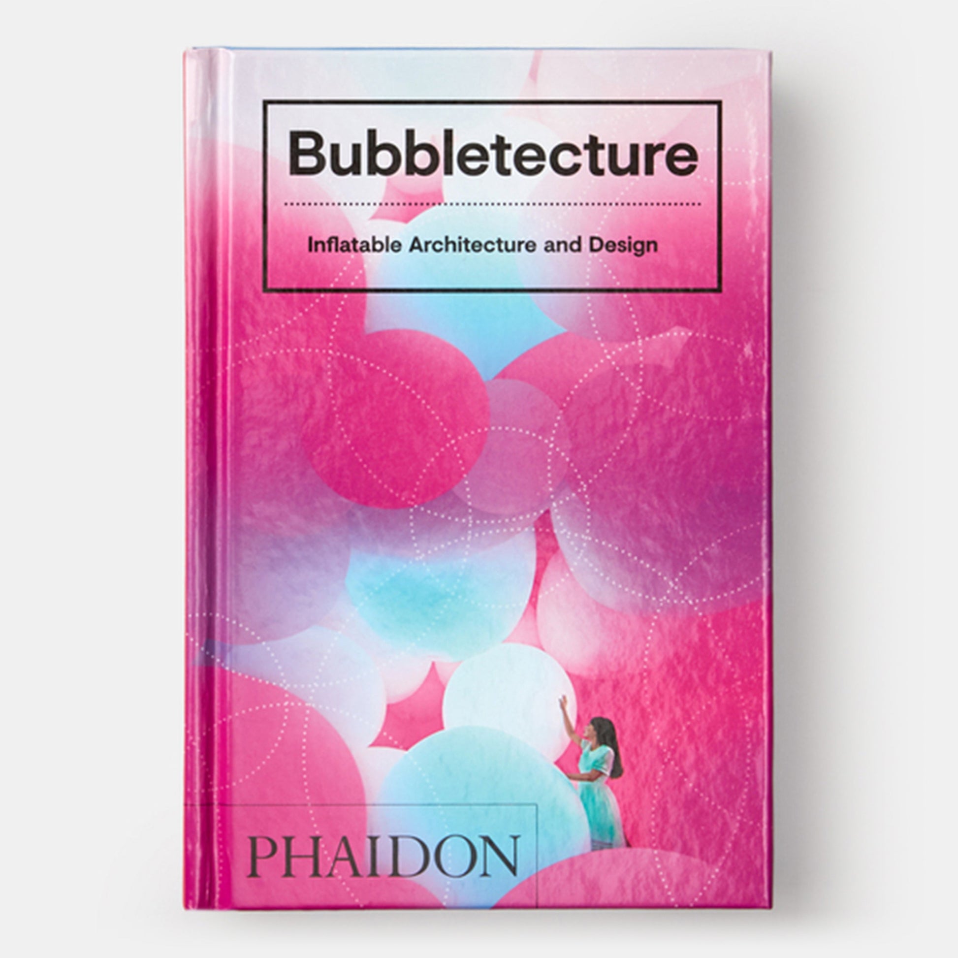 Bubbletecture: Arquitectura y diseño inflables