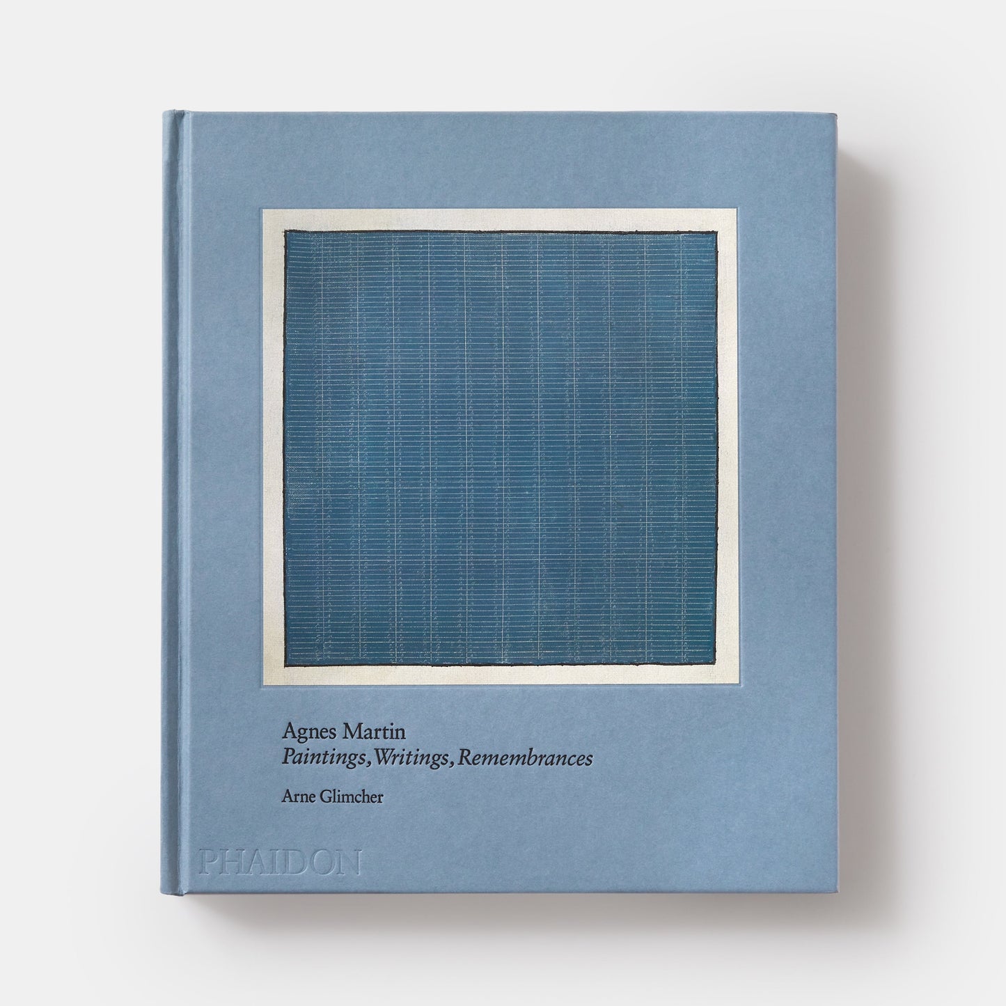 Agnes Martin: Painting, Writings, Remembrances