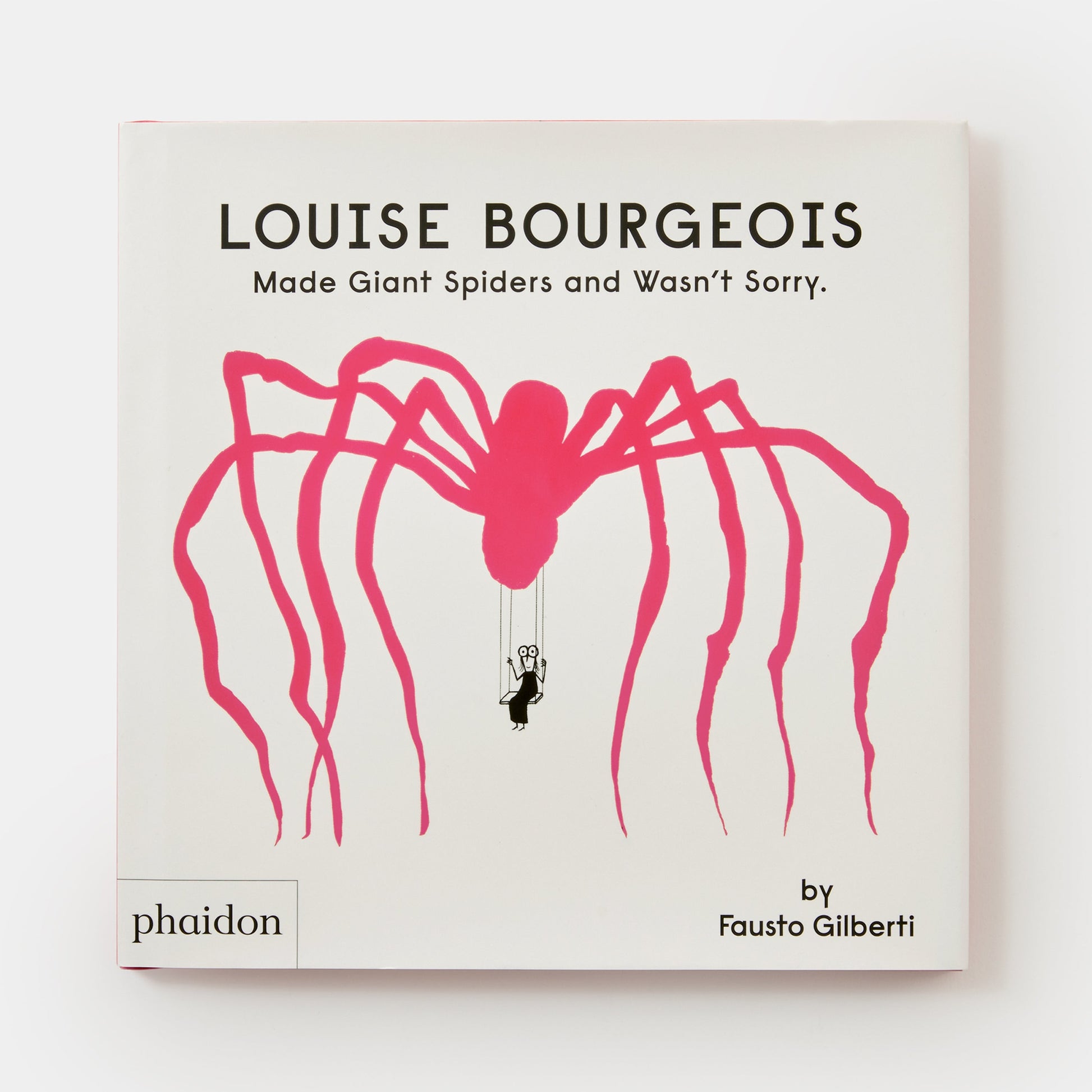 Louise Bourgeois hizo arañas gigantes y no se arrepintió.