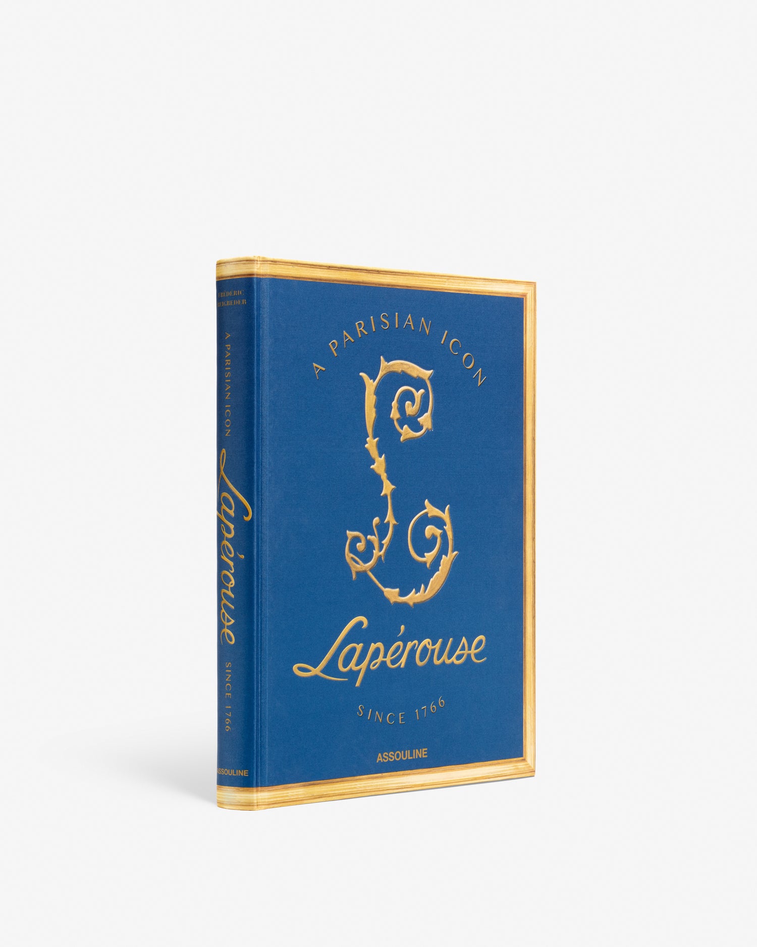 LAPÉROUSE: A PARISIAN ICON SINCE 1766