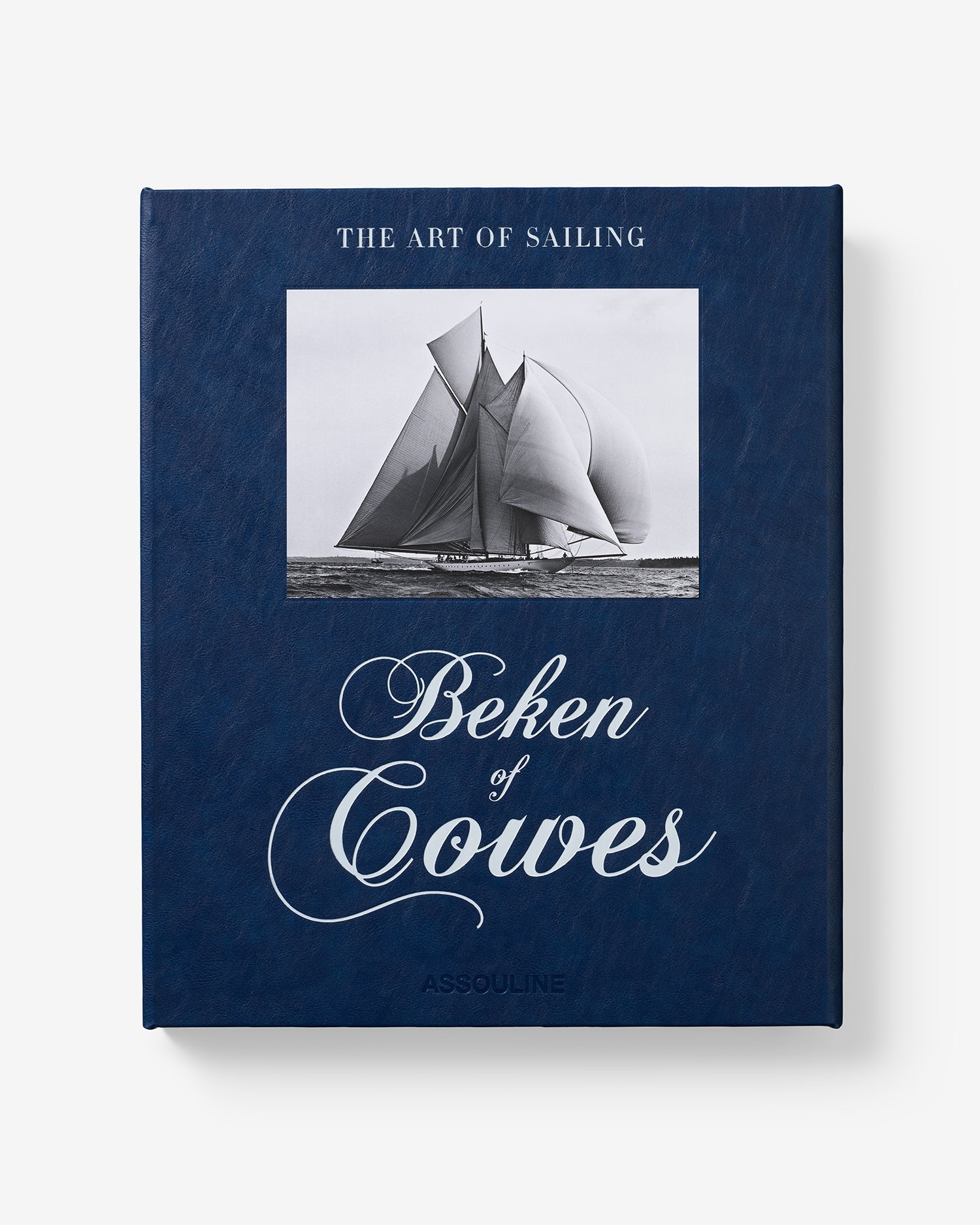BEKEN OF COWES: EL ARTE DE LA NAVEGACIÓN (2ª EDICIÓN)