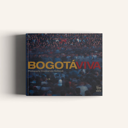Bogotá Viva -Weaving The Planet & Villegas Editores-Libros