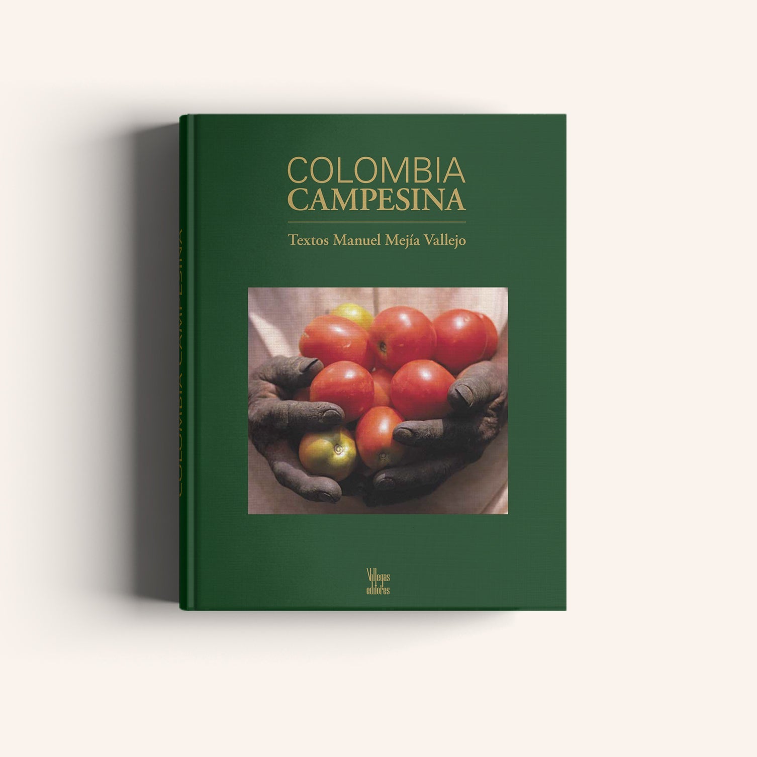 Colombia Campesina (Segunda Edición)-Weaving The Planet & Villegas Editores-Libros