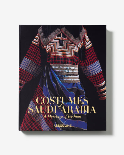 TRAJES TÍPICOS DE ARABIA SAUDITA, UNA HERENCIA DE MODA