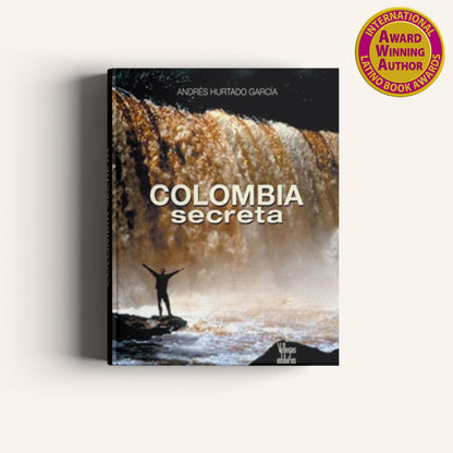COLOMBIA SECRETA-Weaving The Planet & Villegas Editores-Libros