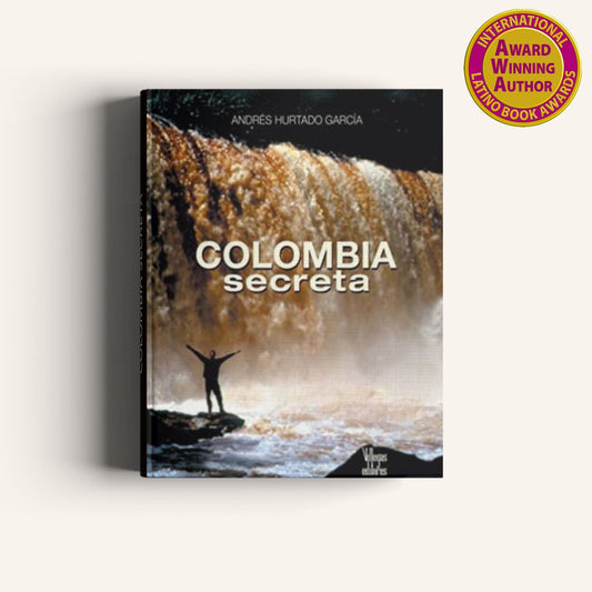 COLOMBIA SECRETA-Weaving The Planet & Villegas Editores-Libros
