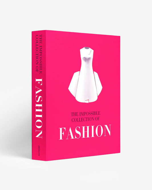 LA COLECCIÓN IMPOSIBLE DE MODA