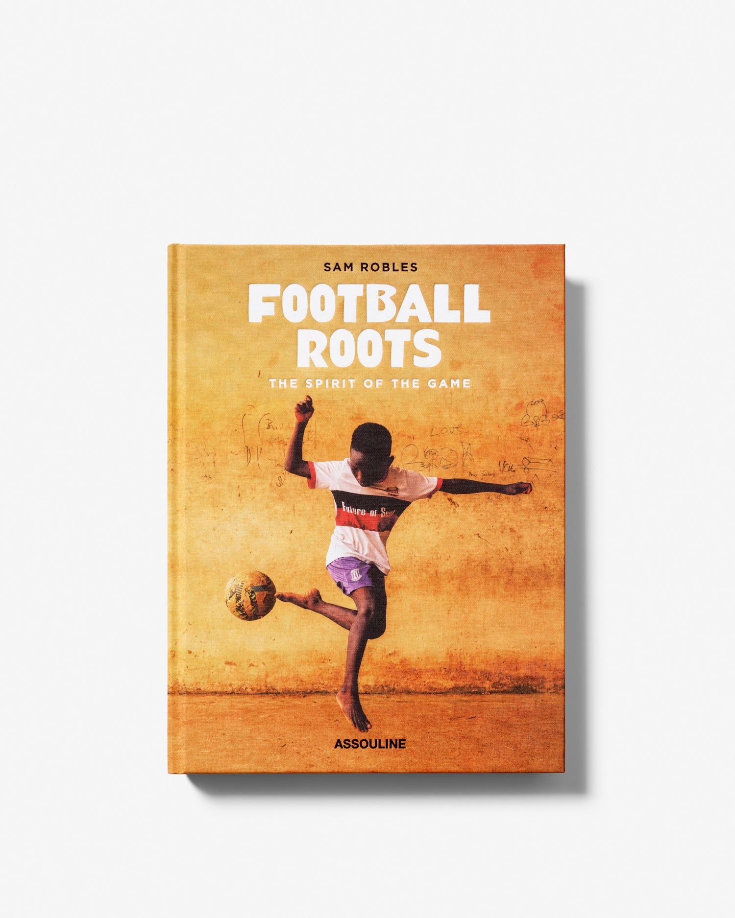 FOOTBALL ROOTS: THE SPIRIT OF THE GAME