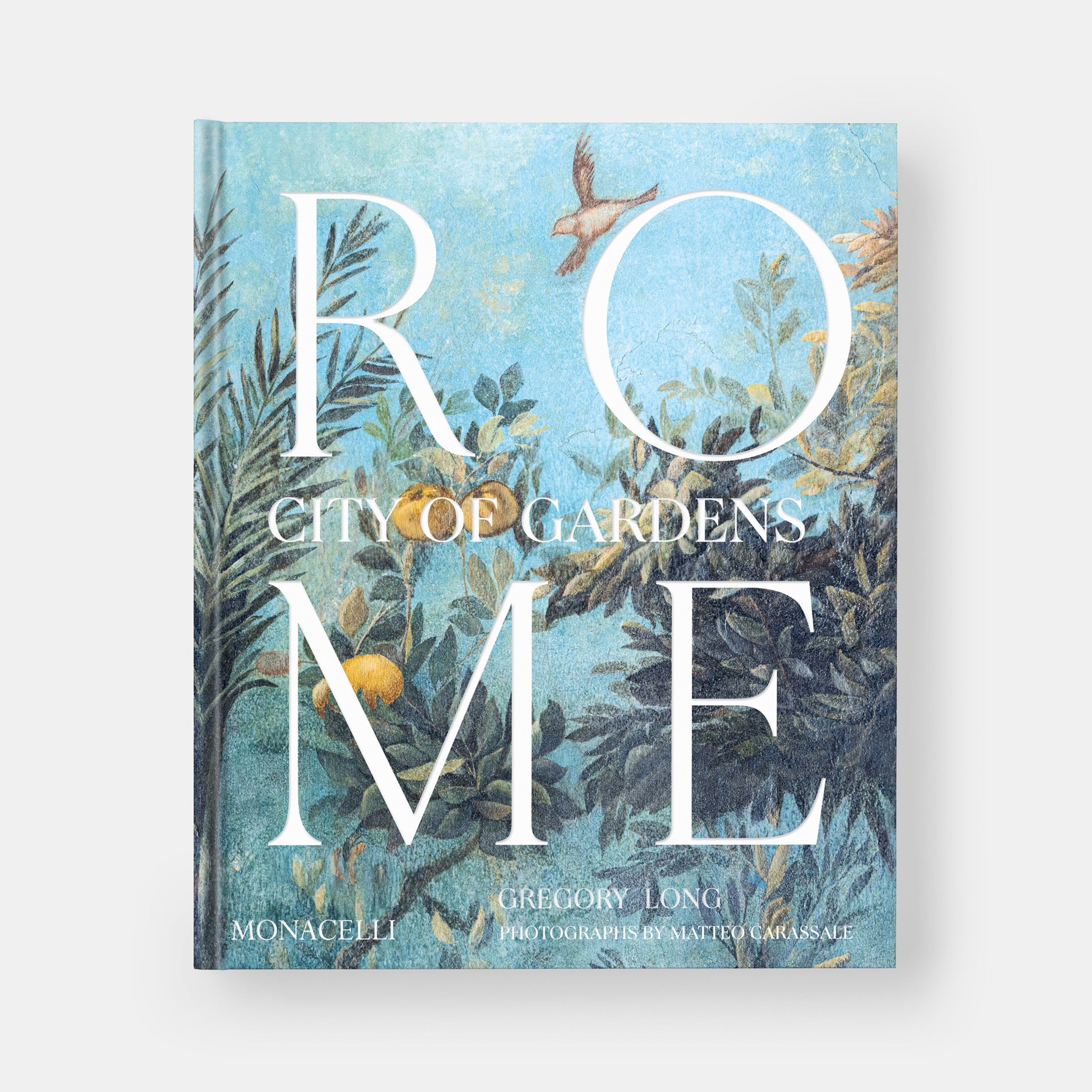 ROME: CITY OF GARDENS