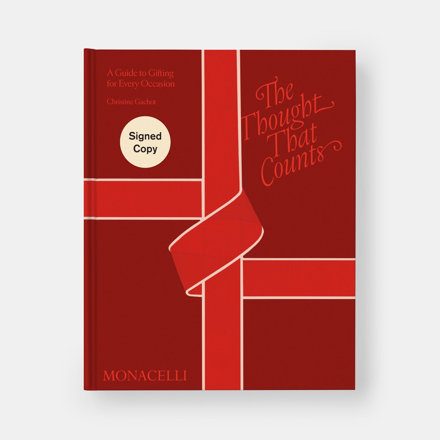 THE THOUGHT THAT COUNTS: A GUIDE TO GIFTING FOR EVERY OCCASION