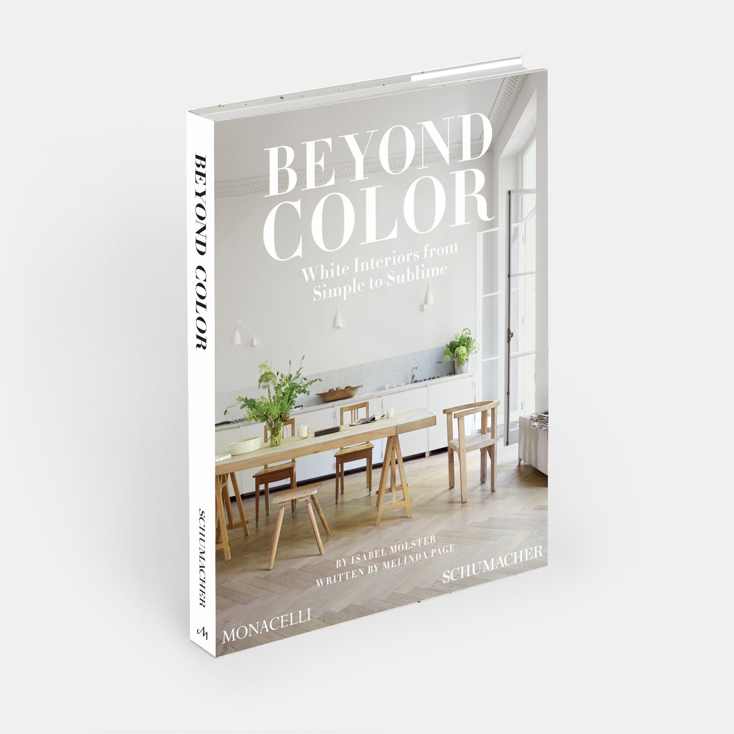 BEYOND COLOR: WHITE INTERIORS FROM SIMPLE TO SUBLIME