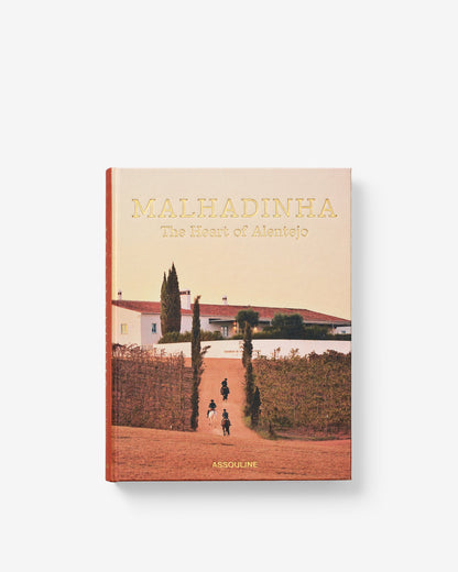 MALHADINHA: EL ALMA DEL ALENTEJO