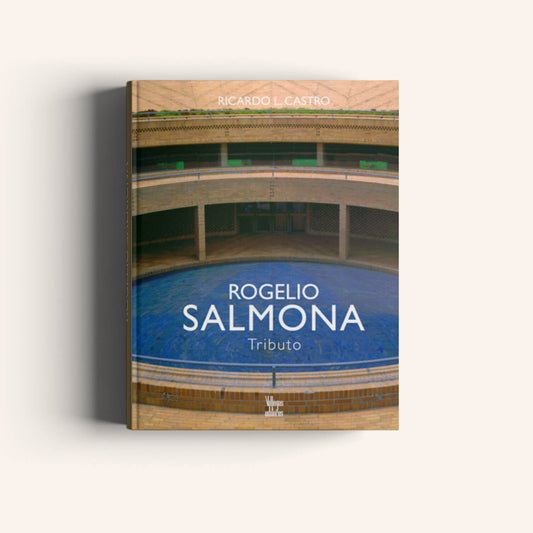 Rogelio Salmona Tributo-Weaving The Planet & Villegas Editores-Libros