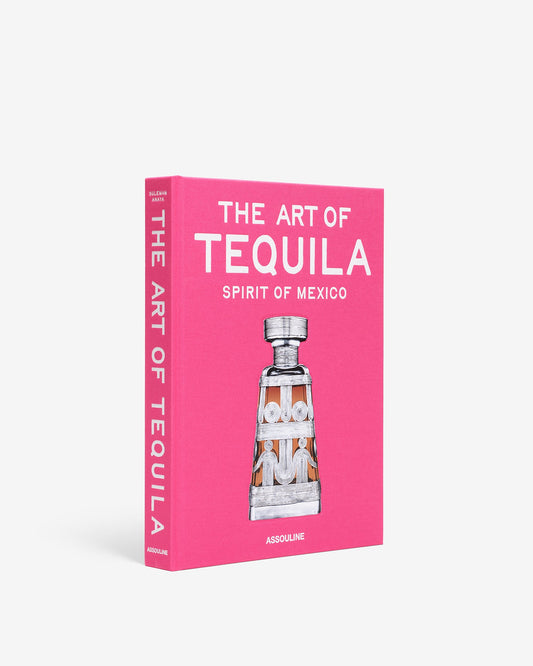 EL ARTE DEL TEQUILA: ESPÍRITU DE MÉXICO