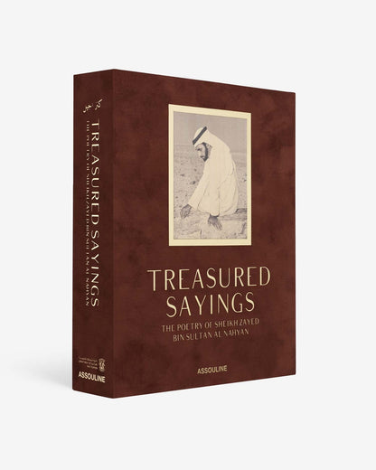TREASURED SAYINGS: THE POETRY OF SHEIKH ZAYED BIN SULTAN AL NAYAN (ULTIMATE)