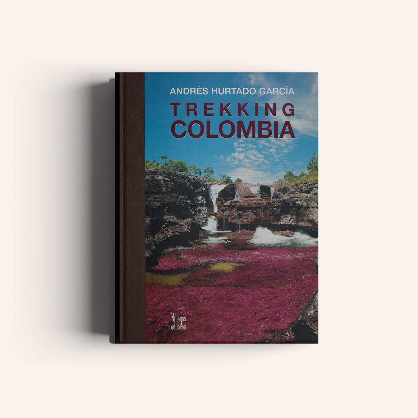 Trekking Colombia -Weaving The Planet & Villegas Editores-Libros