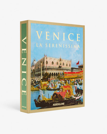 VENICE: LA SERENISSIMA