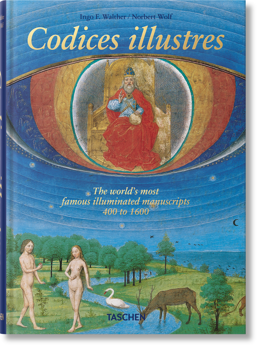 Codices illustres. Los manuscritos iluminados más famosos del mundo del 400 al 1600