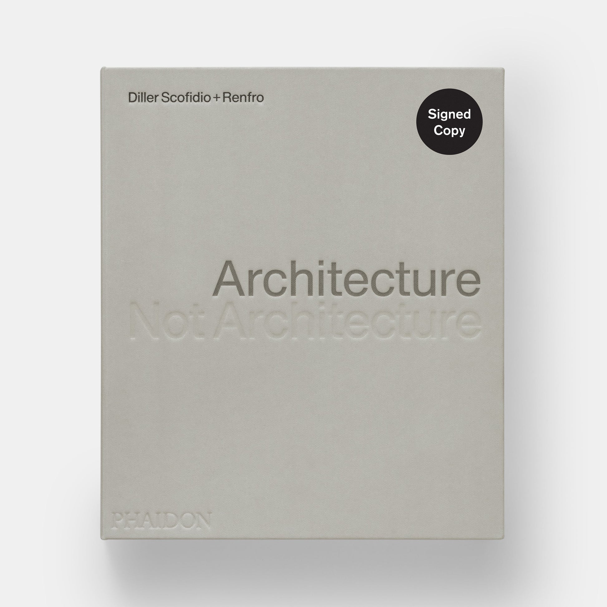 Architecture, Not Architecture: Diller Scofidio + Renfro